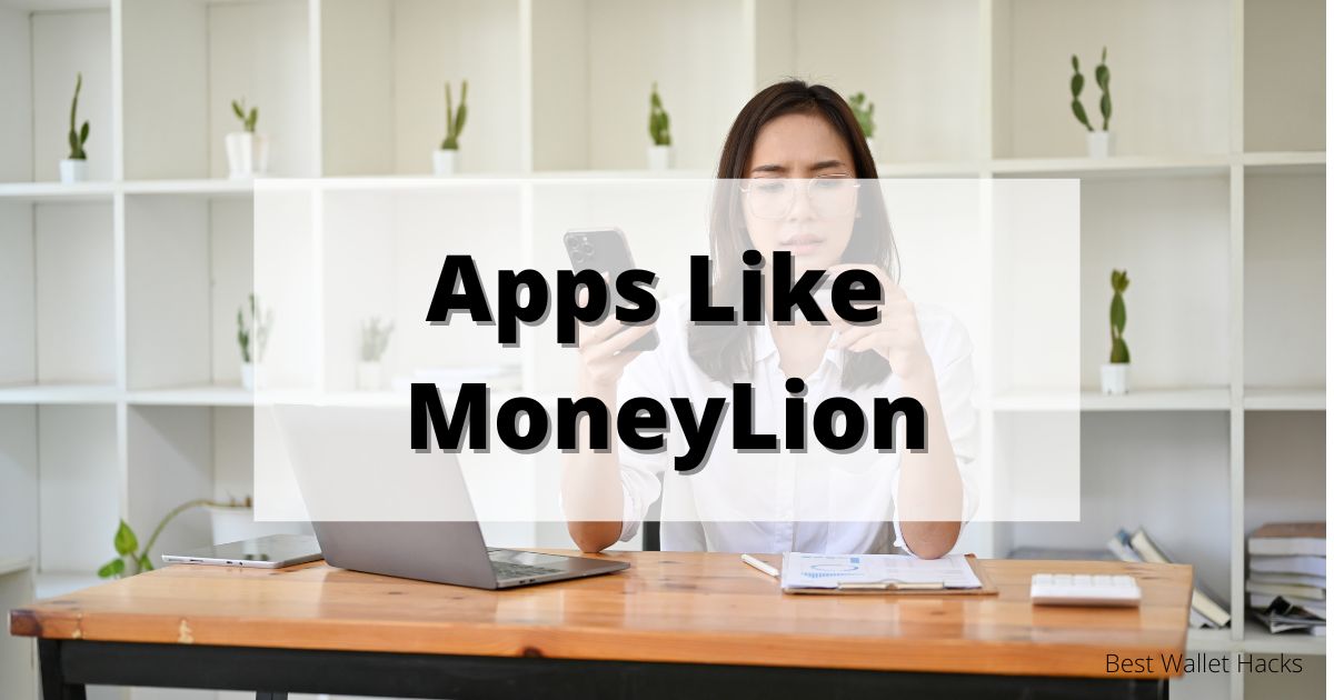 9 Apps Like MoneyLion – Money Matters Pro